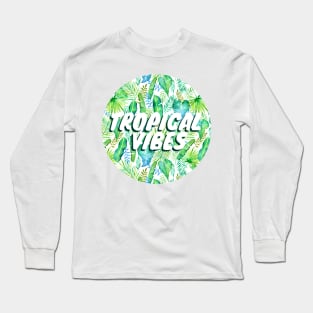 Tropical Vibes Long Sleeve T-Shirt